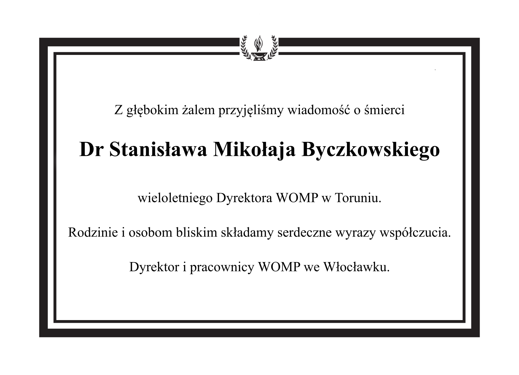 Nekrolog Śp. dr Stanisław Mikołaj Byczkowski